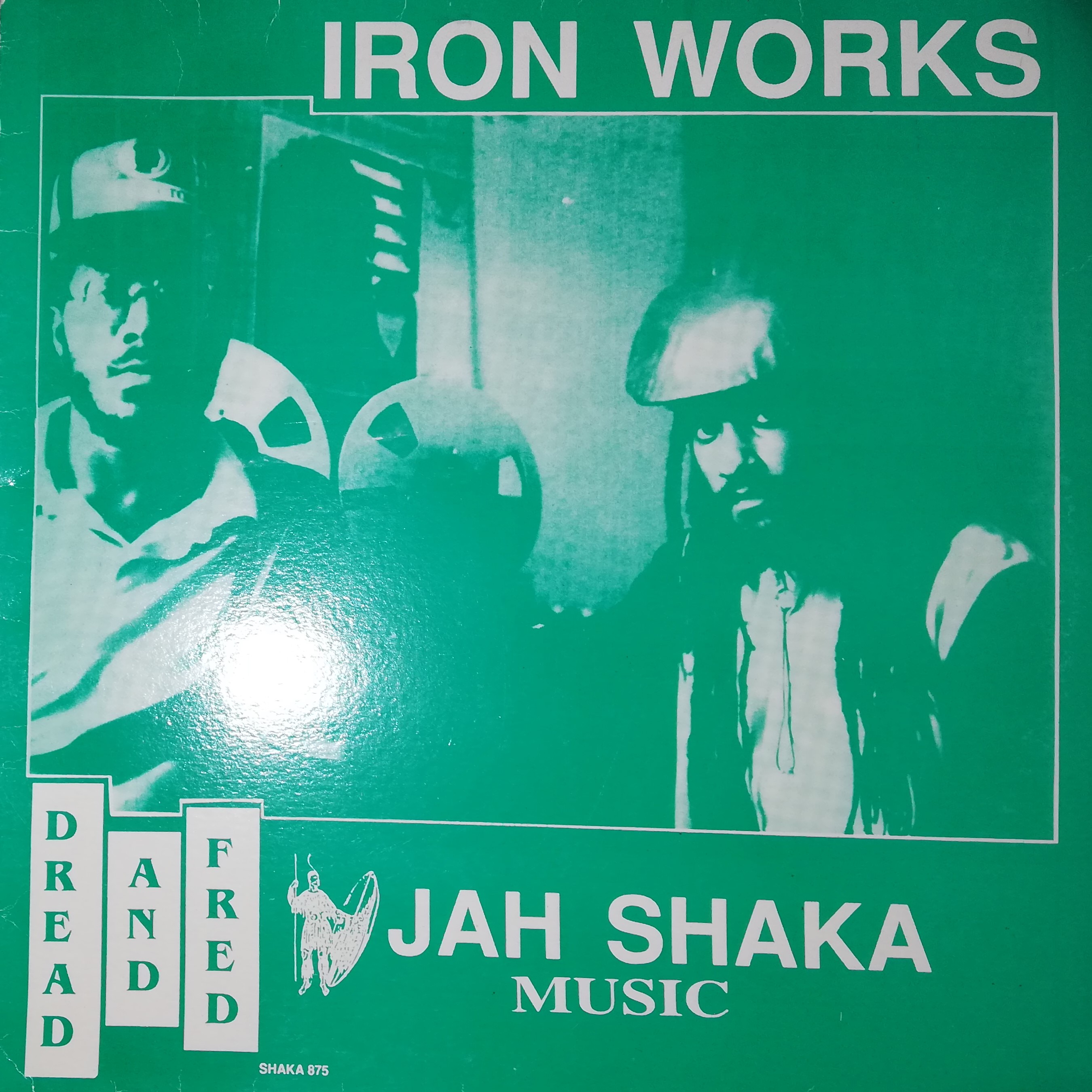 LP DREAD AND FRED - IRON WORKS