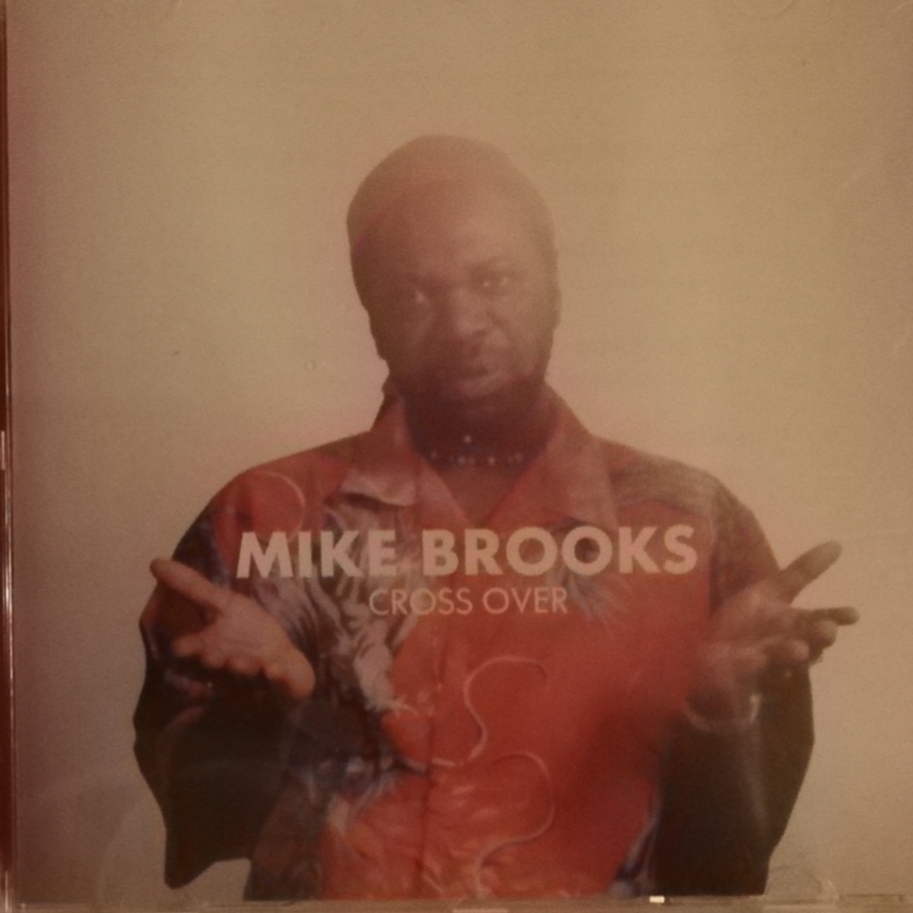 CD MIKE BROOKS - CROSS OVER