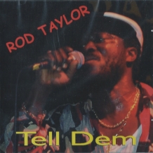 CD ROD TAYLOR - TELL DEM